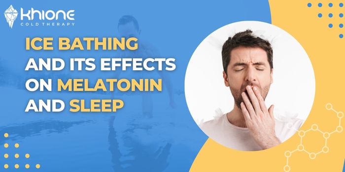 Ice bathing and its effect on Melatonin and Sleep