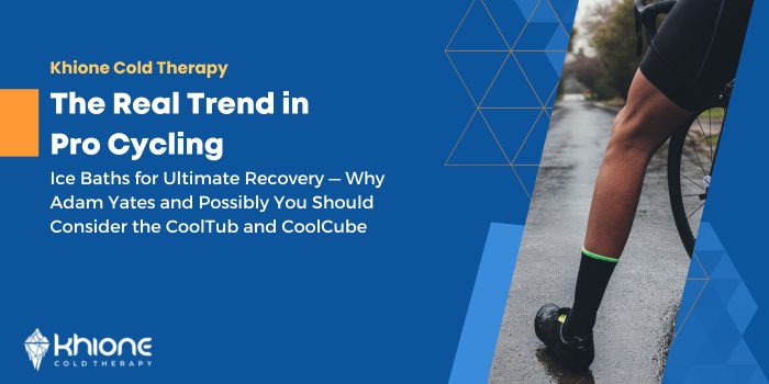 The Real Trend in Pro Cycling: Ice Baths for Ultimate Recovery — Why Adam Yates and Possibly You Should Consider the CoolTub and CoolCube