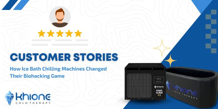 Customer Stories How Ice Bath Chilling Machines Changed Their Biohacking Game