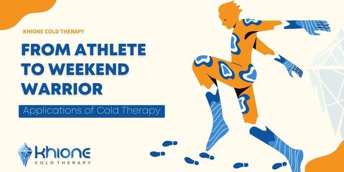 From Athlete to Weekend Warrior: Applications of Cold Therapy